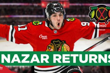 How Does Frank Nazar’s RETURN From Injury Change the Chicago Blackhawk's Lineup? | CHGO Blackhawks