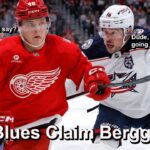 Blues Claim Berggren, Bruins Claim Kolyachonok, Skinner Starts vs Oilers, Injury News