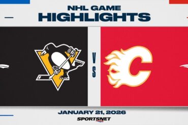 NHL Highlights | Penguins vs. Flames - January 21, 2026