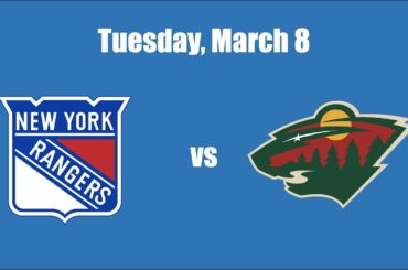 March 8 New York Rangers vs Minnesota Wild