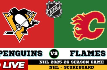 🔴LIVE : Pittsburgh Penguins Vs Calgary Flames | NHL 2026 | NHL Live SCOREBOARD