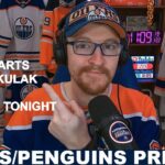Pre-Game Report: Edmonton Oilers vs Pittsburgh Penguins
