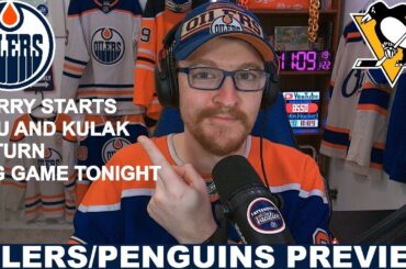 Pre-Game Report: Edmonton Oilers vs Pittsburgh Penguins