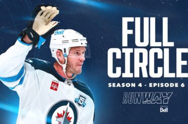 Full Circle | RUNWAY, a Winnipeg Jets documentary