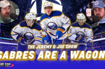 Buffalo Sabres Becoming a WAGON!! | The Jeremy and Joe Show