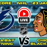 🔴 LIVE: Tampa Bay Lightning at Chicago Blackhawks | NHL Scoreboard | National TV: ESPN | Jan 23