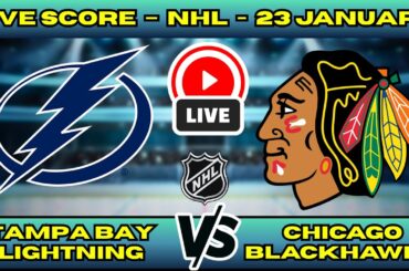 🔴 LIVE: Tampa Bay Lightning at Chicago Blackhawks | NHL Scoreboard | National TV: ESPN | Jan 23