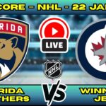 🔴 LIVE: Florida Panthers at Winnipeg Jets | NHL Scoreboard | Live Hockey Updates | Jan 22