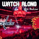 Washington Capitals vs Calgary Flames | Live Commentary!