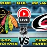 🔴 LIVE: Chicago Blackhawks at Carolina Hurricanes | NHL Scoreboard | Live Hockey Updates | Jan 21
