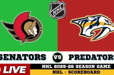 LIVE : Ottawa Senators Vs Nashville Predators | NHL 2026 | NHL Live SCOREBOARD | Jan 23 2026
