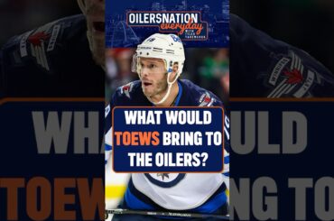 Would Jonathan Toews Actually Work On The Oilers?