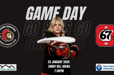 2026/01/23 - 7:30 PM : Ottawa Senators WHC  vs  Ottawa 67s  (OWHA U22 Elite - Regular Season)