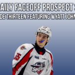 The Daily Faceoff Prospect Show Episode Thirteen: Wyatt Johnston
