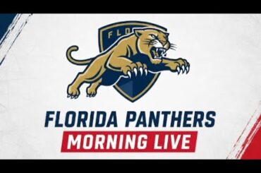Florida Panthers Morning Live - A Bit Late Tonight