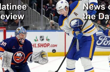 Review of Sabres-Islanders, Mammoth-Predators, Plus a News Update, Minor Sabres-Canes Trade