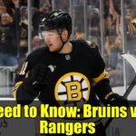 Need to Know: Bruins vs. Rangers | Black Friday Preview, Lineup Updates & Keys to Win