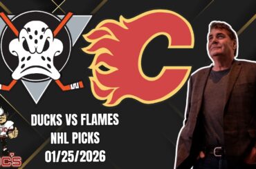 NHL Pick - Anaheim Ducks vs Calgary Flames Prediction, 1/25/2026 Best Bets, Odds & Betting Tips