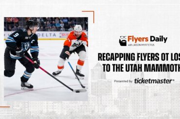 Flyers Daily 1-22-2026 with Jason Myrtetus STUNNING DEFEAT