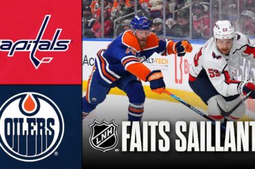 Capitals vs Oilers | Faits saillants