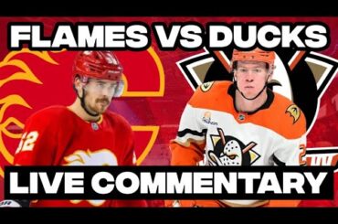 Anaheim Ducks Vs Calgary Flames LIVE COMMENTARY! | 2025-26 NHL Season