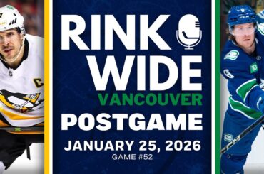 RINK WIDE POST-GAME: Vancouver Canucks vs Pittsburgh Penguins | Game #52 - Jan. 25 2025