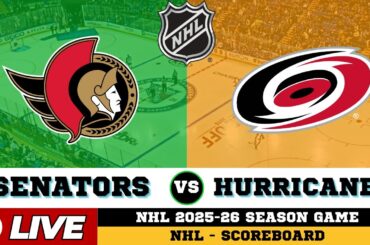 🔴LIVE : Carolina Hurricanes Vs Ottawa Senators | NHL 2026 | NHL Live SCOREBOARD | Jan 25 2026
