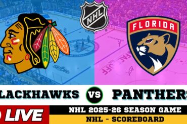 LIVE : Florida Panthers Vs Chicago Blackhawks | NHL 2026 | NHL Live SCOREBOARD | 01/26/2026