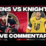 Ottawa Senators Vs Vegas Golden Knights LIVE COMMENTARY! | 2025-26 NHL Season