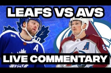Toronto Maple Leafs Vs Colorado Avalanche LIVE COMMENTARY! | 2025-26 NHL Season