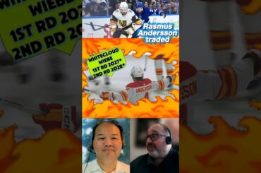 Ramus Andersson Trade - Calgary Flames to Vegas Knights (Ep 12)