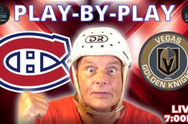 Montreal Canadiens vs Vegas Golden Knights | Live Play by Play & Reaction | Habs News