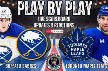 🏒 LIVE: Toronto Maple Leafs vs Buffalo Sabres NHL Play by Play & Reactions!