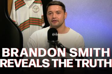 The Truth: Brandon Smith Opens Up On Sobriety Journey & Focussing On Footy!
