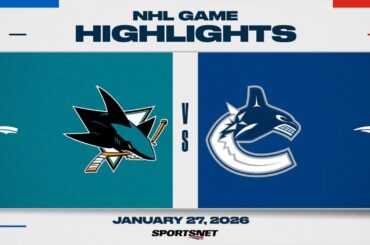 NHL Highlights | Sharks vs. Canucks - January 27, 2026