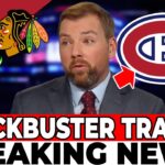JUST ANNOUNCED! CANADIENS CONFIRM TRADE RUMORS WITH THE BLACKHAWKS! MONTREAL CANADIENS NEWS