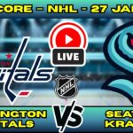 🔴 LIVE: Washington Capitals at Seattle Kraken | NHL Scoreboard | Jan 27 | Ovi Visits The Deep