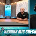 Sharks Mic Check: Fin Factor