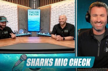 Sharks Mic Check: Fin Factor