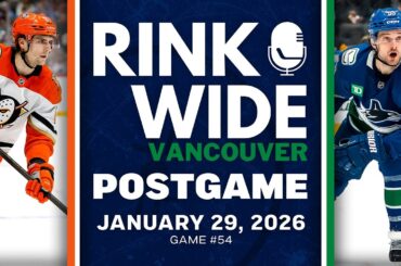 RINK WIDE POST-GAME: Vancouver Canucks vs Anaheim Ducks | Game #54 - Jan. 29, 2025