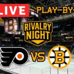 LIVE: Philadelphia Flyers VS Boston Bruins RIVALRY NIGHT Commentary/Scoreboard! #nhlbruins