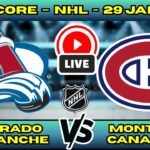 🔴 LIVE: Avalanche at Canadiens | NHL Scoreboard | Jan 29 | MacKinnon vs Suzuki at Bell Centre
