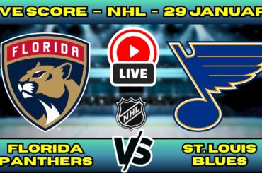 🔴 LIVE: Florida Panthers at St. Louis Blues | NHL Scoreboard | Jan 29 | Tkachuk vs Kyrou
