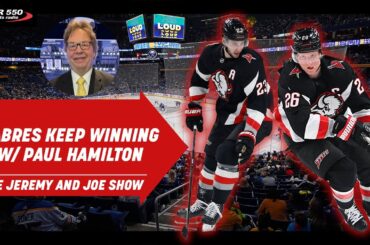 Sabres Win AGAIN! Where do They Go From Here? w/ Paul Hamilton | The Jeremy and Joe Show