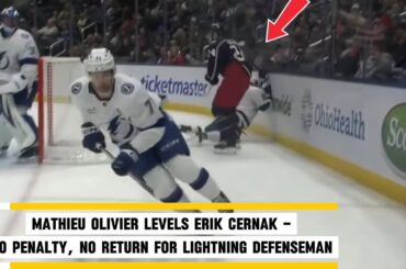NO PENALTY ON DEVASTATING HIT! Erik Cernak KNOCKED OUT by Mathieu Olivier |