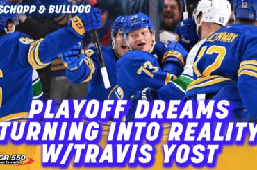 Travis Yost on The State of The Sabres and Expectations At The Deadline | Schopp and Bulldog