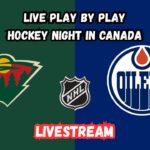 Minnesota Wild at Edmonton Oilers | Hockey Night in Canada | Livestream