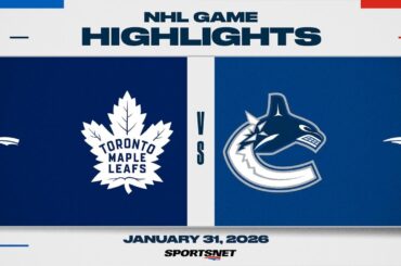 NHL Highlights | Maple Leafs vs. Canucks - January 31, 2026