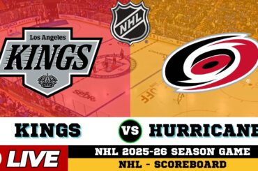 🔴LIVE : Los Angeles Kings Vs Carolina Hurricanes | NHL 2026 | NHL Live SCOREBOARD