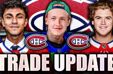 CANADIENS TRADE UPDATE: TEAMS ASKING MONTREAL FOR THEIR TOP PROSPECTS? (Hage, Zharovsky, Fowler)